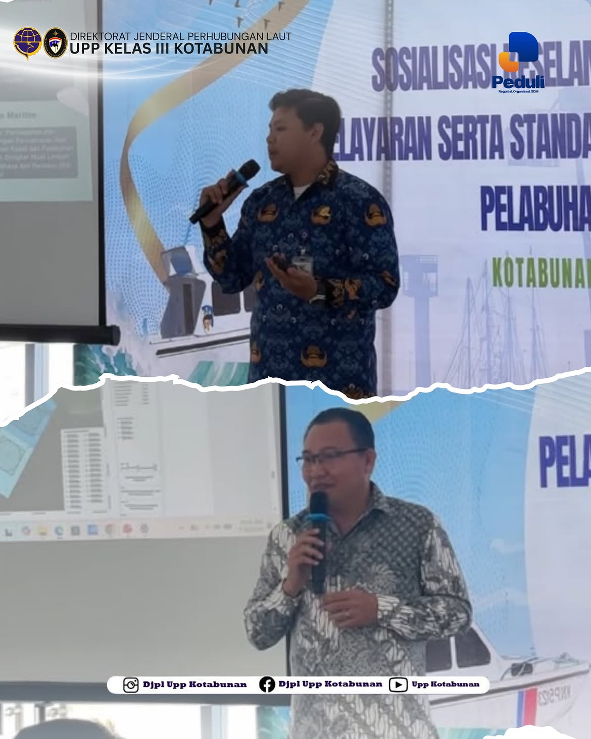 SOSIALISASI KESELAMATAN DAN KEAMANAN PELAYARAN DAN STANDARISASI PELAYANAN FASILITAS PELABUHAN KOTABUNAN
